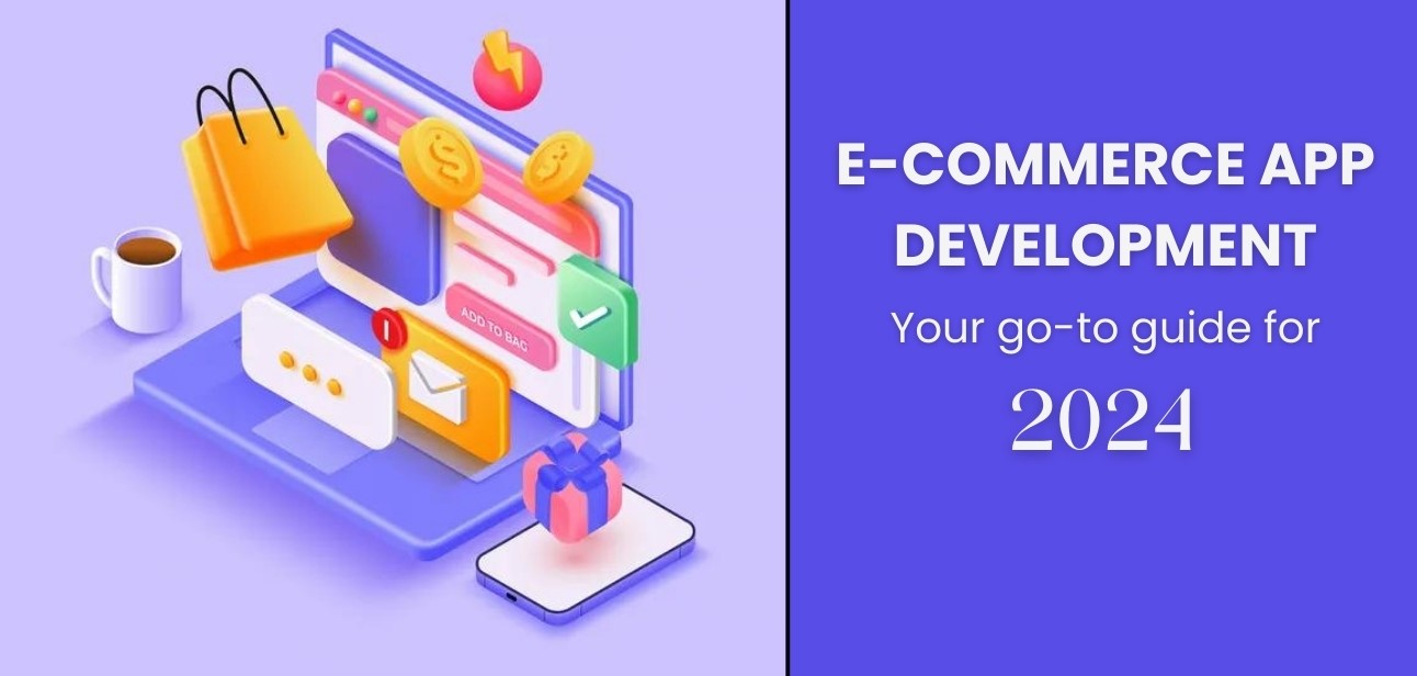 Top Ecommerce Web App Development Trends & Best Practices in 2024 ...